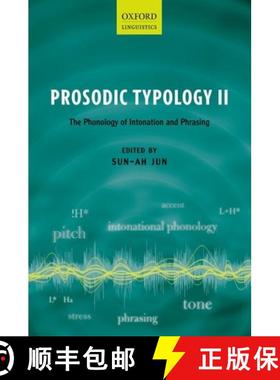 【3-4周达】Prosodic Typology II: The Phonology of Intonation and Phrasing [9780198745402]