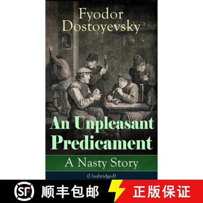 【3-4周达】An Unpleasant Predicament: A Nasty Story (Unabridged) [9788027333653]