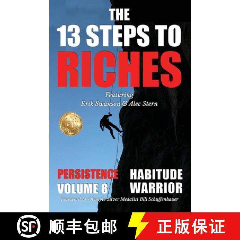 预订 The 13 Steps to Riches - Habitude Warrior Volume 8: Special Edition PERSISTENCE with Erik Swanso... [9781637923931]