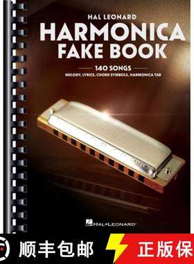 预订 Harmonica Fake Book: 140 Songs with Accurate Transcriptions of Famous Solos and Licks [9781540061874]