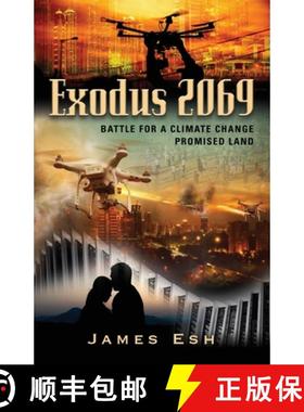 预订 Exodus 2069: Battle for a Climate Change Promised Land [9781647184360]