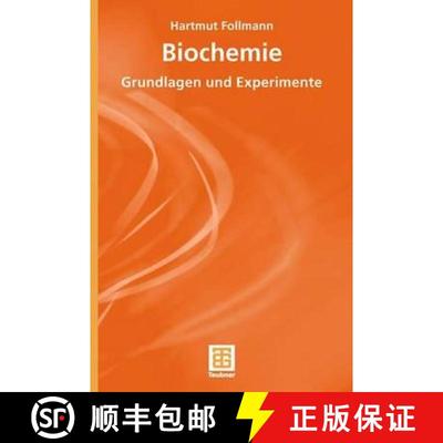 【4周达】Biochemie: Grundlagen Und Experimente [9783519003335]