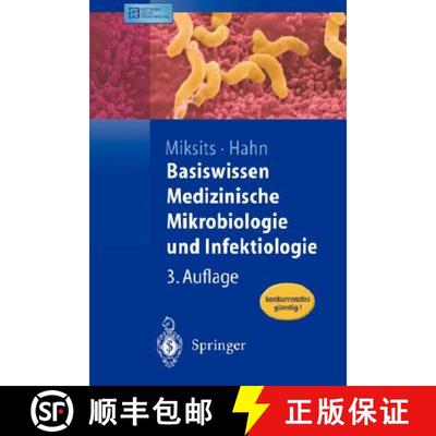 【3-4周达】Basiswissen Medizinische Mikrobiologie Und Infektiologie [9783540015253]