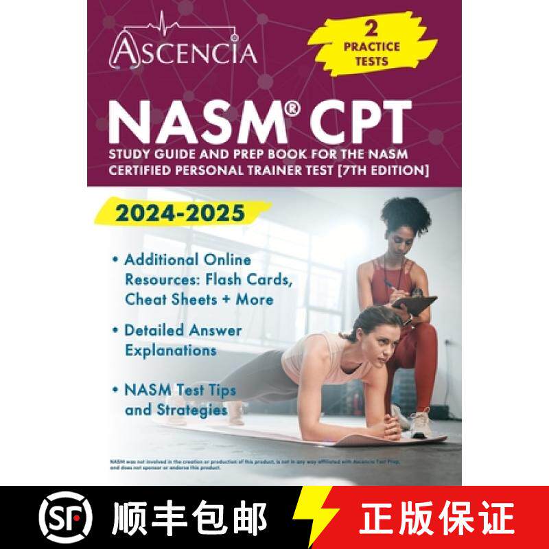 【3-4周达】NASM CPT Study Guide 2024-2025: 2 Practice Exams and Prep Book for the NASM Certified Pers... [9781637986721]