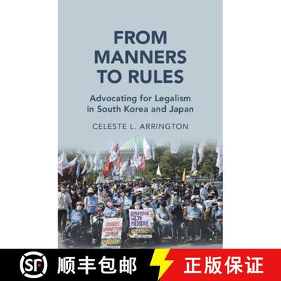 【3-4周达】From Manners to Rules: Advocating for Legalism in South Korea and Japan [9781108811538]