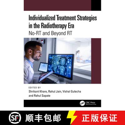 【3-4周达】Individualized Treatment Strategies in the Radiotherapy Era: No-Rt and Beyond Rt [9781032867649]