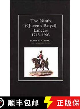 【3-4周达】Ninth (Queen's Royal) Lancers 1715-1903 [9781843422365]