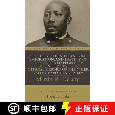 【3-4周达】The Condition, Elevation, Emigration, and Destiny of the Colored People of the United Stat... [9781591021599]