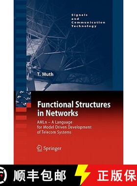 【3-4周达】Functional Structures in Networks : AMLn -  A Language for Model Driven Development of Tel... [9783642061417]