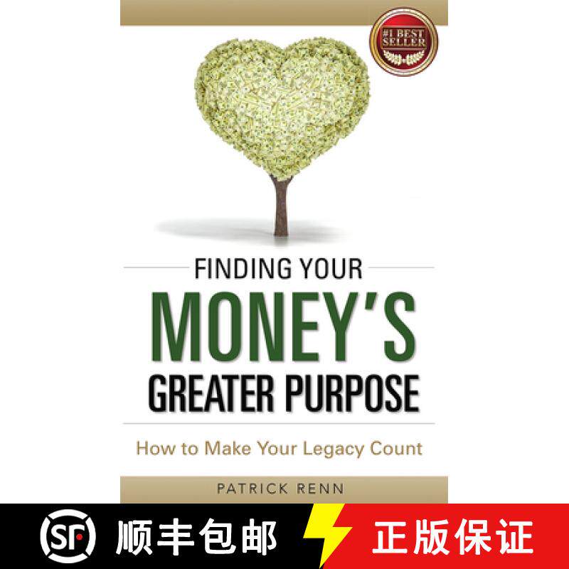 【3-4周达】Finding Your Money's Greater Purpose : How to Make Your Legacy Count [9781599325798]