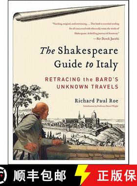 【3-4周达】The Shakespeare Guide to Italy: Retracing the Bard's Unknown Travels [9780062074263]