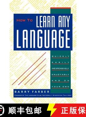 【3-4周达】How To Learn Any Language: Quickly, Easily, Inexpensively, Enjoyably and on Your Own [9780806512716]