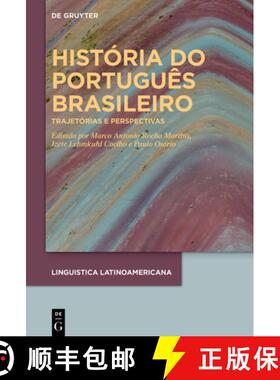 【3-4周达】História Do Português Brasileiro: Trajetórias E Perspectivas [9783110798500]