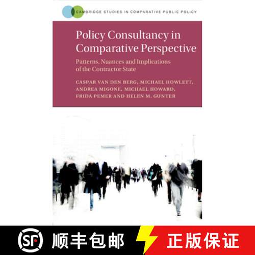 【3-4周达】Policy Consultancy in Comparative Perspective: Patterns, Nuances and Implications of the C... [9781009376242]