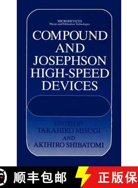 【3-4周达】Compound and Josephson High-Speed Devices [9780306443848]