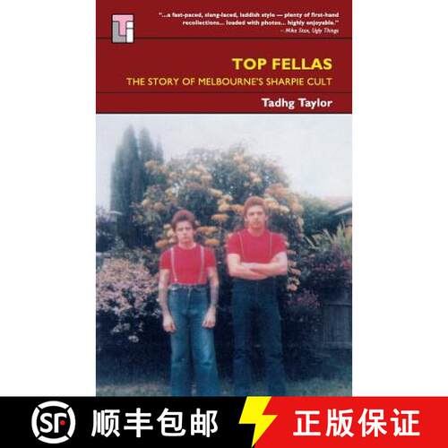 【3-4周达】Top Fellas: The Story of Melbourne's Sharpie Cult [9780987412270]