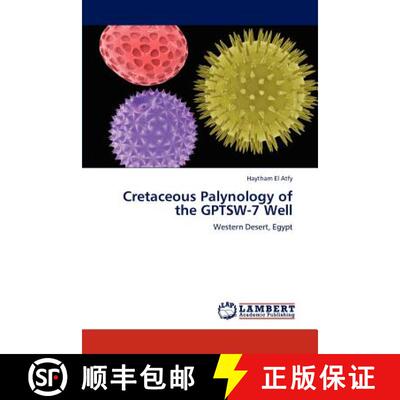 预订 Cretaceous Palynology of the GPTSW-7 Well [9783846532959]