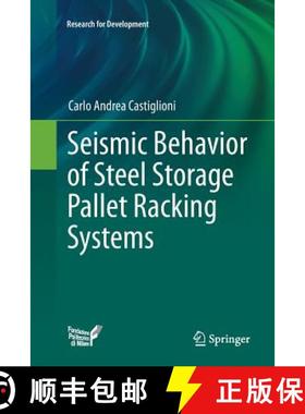 【3-4周达】Seismic Behavior of Steel Storage Pallet Racking Systems (Softcover reprint of the origina... [9783319803593]