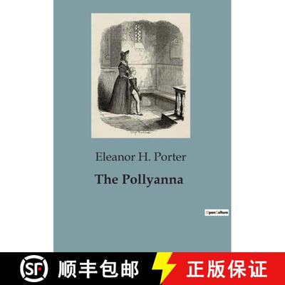 【3-4周达】The Pollyanna: The Unyielding Spirit of a Young Girl's Optimism [9791041823802]