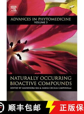【3-4周达】Advances in Phytomedicine Vol. 3: Naturally Occurring Bioactive Compounds [9780444522412]