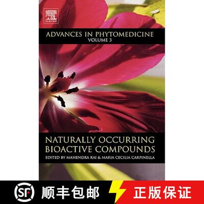 【3-4周达】Advances in Phytomedicine Vol. 3: Naturally Occurring Bioactive Compounds [9780444522412]
