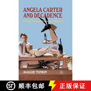 Fictional 9781349329281 Angela Decadence Critical and 4周达 Carter Critiques Fictions