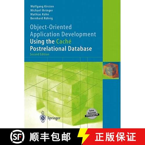 【3-4周达】Object-Oriented Application Development Using the Caché Postrelational Database [9783540009603]