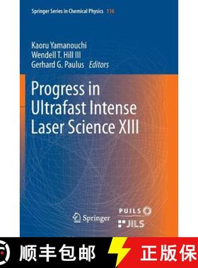 【3-4周达】Progress in Ultrafast Intense Laser Science XIII (Softcover reprint of the original 1st ed... [9783319878843]