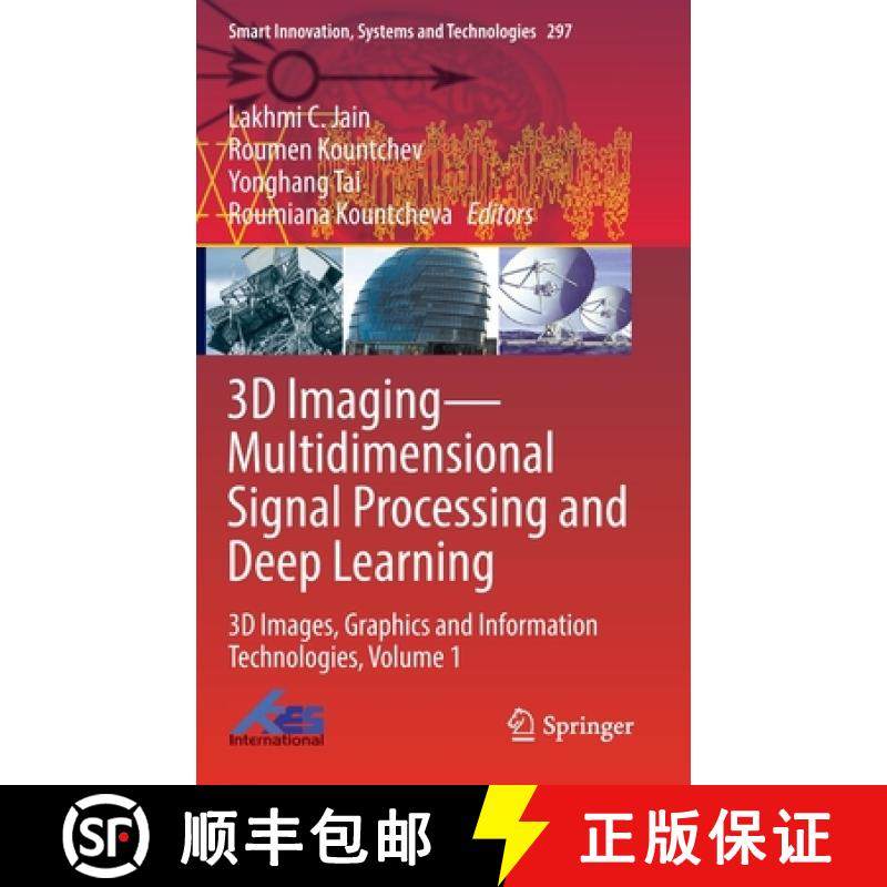 【3-4周达】3D Imaging--Multidimensional Signal Processing and Deep Learning: 3D Images, Graphics and ... [9789811924477]
