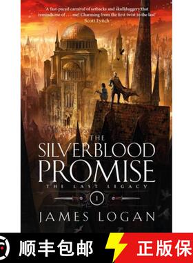 【3-4周达】The Silverblood Promise : a thrilling epic fantasy debut perfect for fans of Scott Lynch a... [9781529432787]