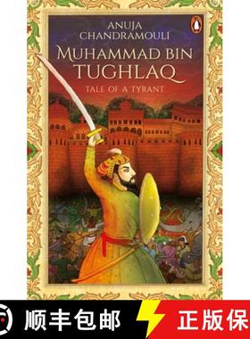 预订 Muhammad Bin Tughlaq: Tale of a Tyrant [9780143446644]