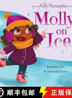 预订 Molly Morningstar Molly On Ice [9781777832735]