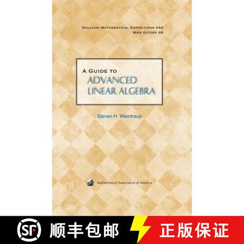 【3-4周达】精装 A Guide to Advanced Linear Algebra [9780883853511]