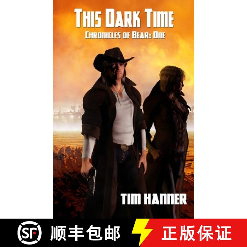 【2-3周达】This Dark Time: The Chronicles of Bear: One [9781786953797]