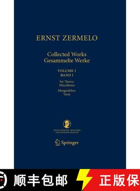 【3-4周达】Ernst Zermelo - Collected Works/Gesammelte Werke : Volume I/Band I - Set Theory, Miscellan... [9783642262098]