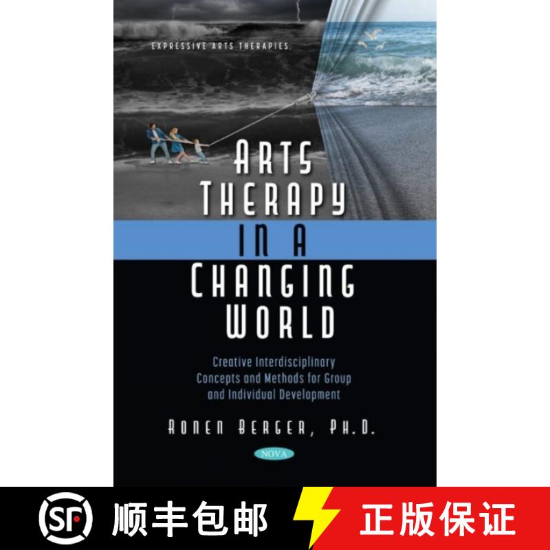 【3-4周达】Arts Therapy in a Changing World: Creative Interdisciplinary Concepts and Methods for Grou... [9781685070557]