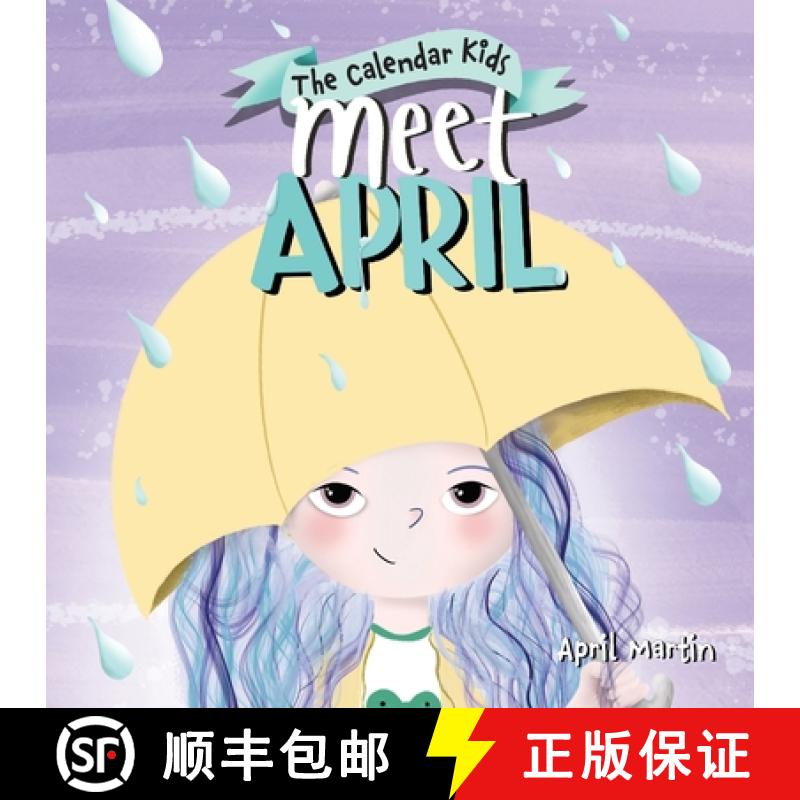【3-4周达】Meet April: A children's book exploring April Fools', Earth Day, and other special events ... [9781957161150]