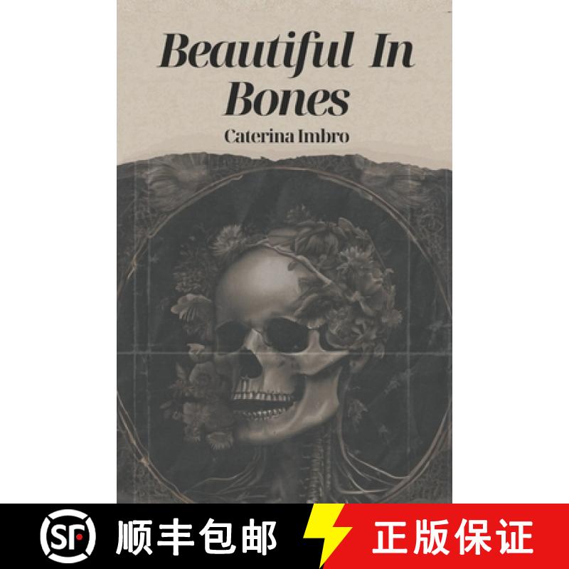 【2-3周达】Beautiful In Bones: A poetry anthology on Love, lust, Mortality, and Female rage [9780646899602]