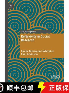 【3-4周达】Reflexivity in Social Research [9783030840945]