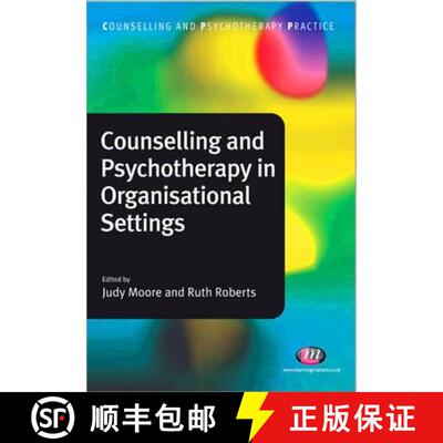 【3-4周达】Counselling and Psychotherapy in Organisational Settings [9781844456147]