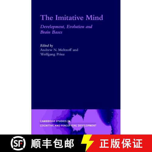 【3-4周达】精装 Imitative Mind: Development, Evolution and Brain Bases - The Imitative Mind: Developm... [9780521806855]