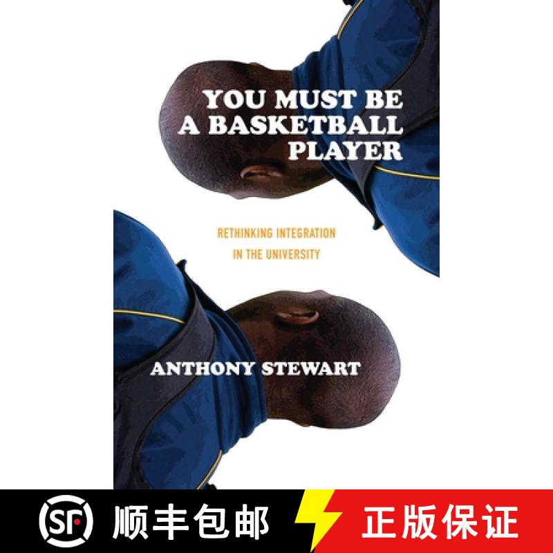 【3-4周达】You Must Be a Basketball Player: Rethinking Integration in the University [9781552662854]