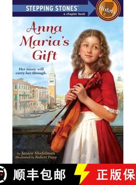 Stepping Stones Anna Maria's Gift [9780375858826]