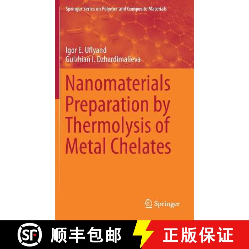 【3-4周达】Nanomaterials Preparation by Thermolysis of Metal Chelates [9783319934044]