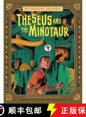 预订 Theseus and the Minotaur: A Modern Graphic Greek Myth [9781669059066]