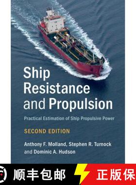 【3-4周达】Ship Resistance and Propulsion: Practical Estimation of Ship Propulsive Power [9781107142060]