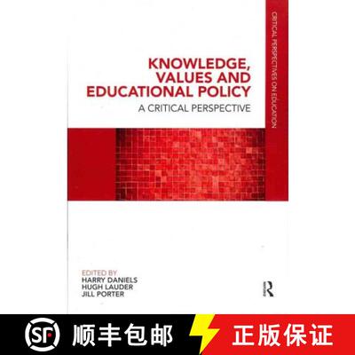 【3-4周达】Knowledge, Values and Educational Policy [9780415686525]