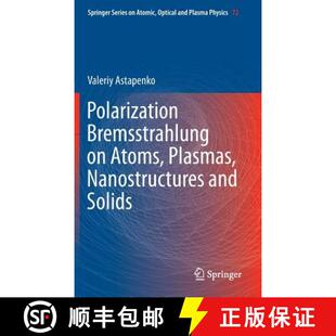 and 9783642340819 Polarization Atoms Plasmas 4周达 Bremsstrahlung Solids Nanostructures