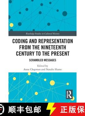 【3-4周达】Coding and Representation from the Nineteenth Century to the Present: Scrambled Messages [9780367769680]