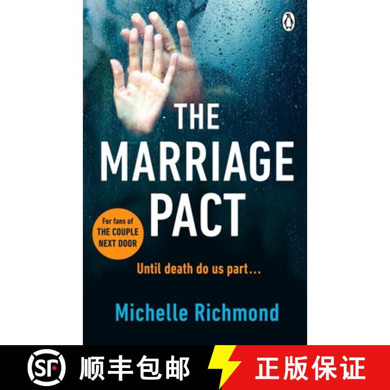 【2-3周达】The Marriage Pact : The bestselling thriller for fans of THE COUPLE NEXT DOOR [9780718186135]